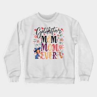 Best Golden Retriever Mom Ever Funny Dog Lover Crewneck Sweatshirt